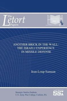 Paperback Another Brick in The Wall: The Israeli Experience in Missile Defense Book