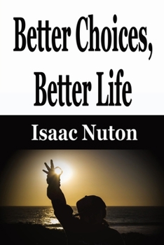 Paperback Better Choices, Better Life Book