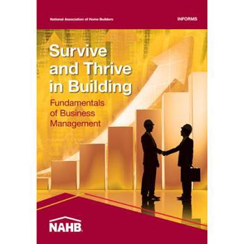 Paperback Survive and Thrive in Building: Fundamentals of Business Management Book