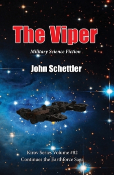 The Viper: Earthforce Saga (Kirov Series)