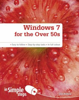 Paperback Windows 7 for the Over 50s in Simple Steps Book