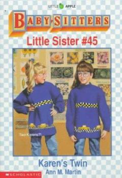 Karen's Twin (Baby-Sitters Little Sister, #45) - Book #45 of the Baby-Sitters Little Sister