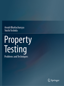 Paperback Property Testing: Problems and Techniques Book