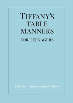 Hardcover Tiffany's Table Manners for Teenagers Book