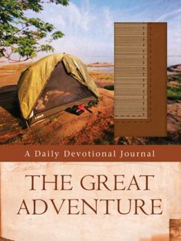 Hardcover The Great Adventure: A Daily Devotional Journal Book