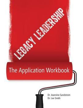 Paperback Legacy Leadership: The Application Workbook Book