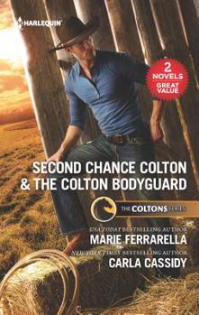 Second Chance Colton / The Colton Bodyguard
