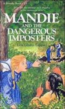 Paperback Mandie and the Dangerous Imposters Book