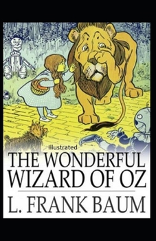 Paperback The Wonderful Wizard of Oz Illustrated Book