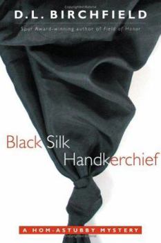 Hardcover Black Silk Handkerchief: A Hom-Astubby Mystery Book