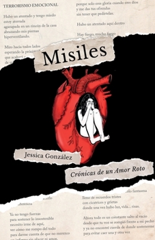 Paperback Misiles: Crónicas de un Amor Roto [Spanish] Book