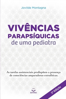 Paperback Vivências Parapsíquicas de uma Pediatra [Portuguese] Book