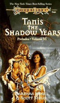 Mass Market Paperback Tanis: The Shadow Years Book