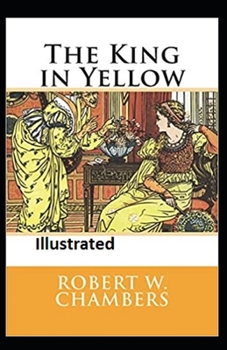 The King in Yellow Illustrated