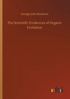 Paperback The Scientific Evidences of Organic Evolution Book