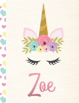 Zoe: Personalized Unicorn Primary Story Journal For Girls With Pink Name | Half Ruled Dotted Midline and Blank Picture Space | Kindergarten to Early ... | Grades K-2 Composition School Exercise Book