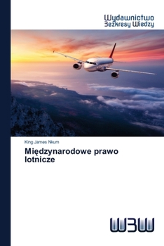 Paperback Międzynarodowe prawo lotnicze [Polish] Book