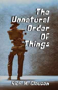 Paperback The Unnatural Order of Things Book