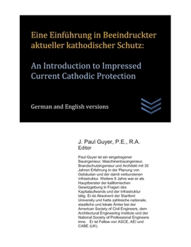 Paperback Eine Einführung in Beeindruckter aktueller kathodischer Schutz: An Introduction to Impressed Current Cathodic Protection Book