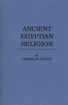 Hardcover Ancient Egyptian Religion Book