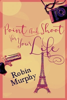Paperback Point And Shoot For Your Life [Large Print] Book