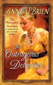 The Outrageous Debutante - Book #2 of the Faringdon Scandals