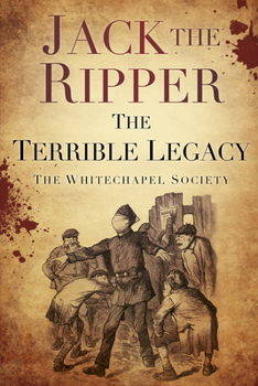Paperback Jack the Ripper Terrible Legacy: The Terrible Legacy Book