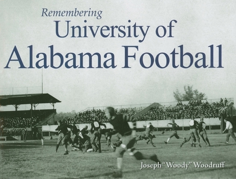 Paperback Remembering University of Alabama Football Book