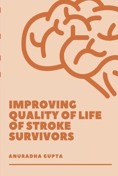 Paperback Improvement of Quality of Life of Stroke Survivors Book