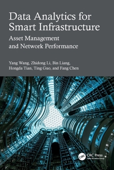 Paperback Data Analytics for Smart Infrastructure: Asset Management and Network Performance Book