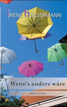 Paperback Wenn's anders wäre: short stories [German] Book