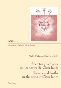 Secretos y Verdades En Los Textos de Clara Janes- Secrets and Truths in the Texts of Clara Janes