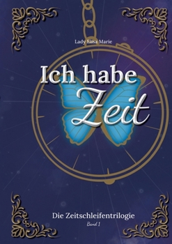 Paperback Ich habe Zeit: Band 1 [German] Book