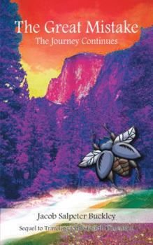 Paperback The Great Mistake: The Journey Continues Book