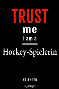 Kalender für Hockey-Spieler / Hockey-Spielerin: Immerwährender Kalender / 365 Tage Tagebuch / Journal [3 Tage pro Seite] für Notizen, Planung / ... Erinnerungen, Sprüche (German Edition)