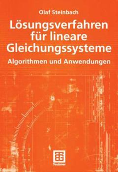 Paperback Lösungsverfahren Für Lineare Gleichungssysteme: Algorithmen Und Anwendungen [German] Book