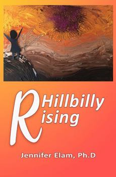 Hillbilly Rising: Memoir: Another Appalachian Voice