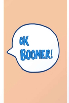Paperback Ok Boomer: 6X9 Journal, Lined Notebook, 110 Pages - Silly and Catchy on Orange Book