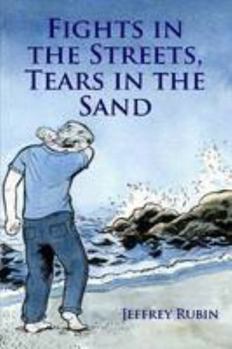 Paperback Fights in the Streets, Tears in the Sand Book