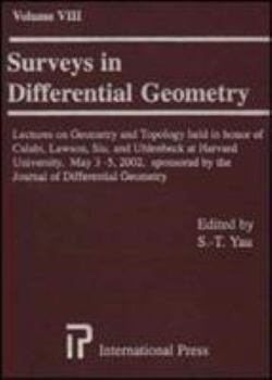 Hardcover Surveys in Differential Geometry: Papers in Honor of Calabi,Lawson,Siu,and Uhlenbeck v. 8 Book