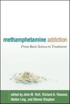 Hardcover Methamphetamine Addiction: From Basic Science to Treatment Book