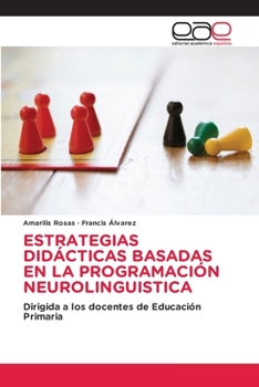 Paperback Estrategias Didácticas Basadas En La Programación Neurolinguistica [Spanish] Book