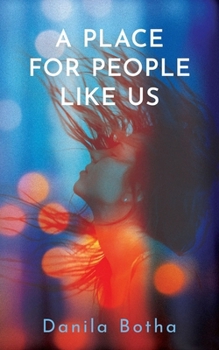 Paperback A Place for People Like Us Book