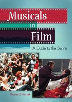 Hardcover Musicals in Film: A Guide to the Genre Book