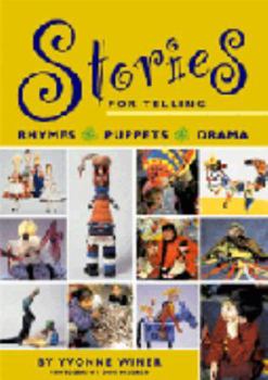 Paperback Stories for Telling: Rhymes, Puppets, Drama Book