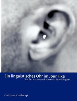 Paperback Ein Linguistisches Ohr im Jour Fixe [German] Book