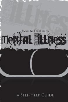 Paperback How to Deal with Mental Illness Book