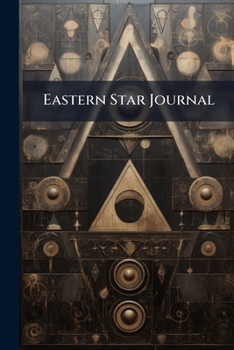 Eastern Star Journal: Grand Rapids...