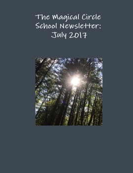 The Magical Circle School Newsletter: July 2017
