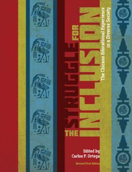 Paperback The Struggle for Inclusion: The Chicano Educational Experience in a Diverse Society Book